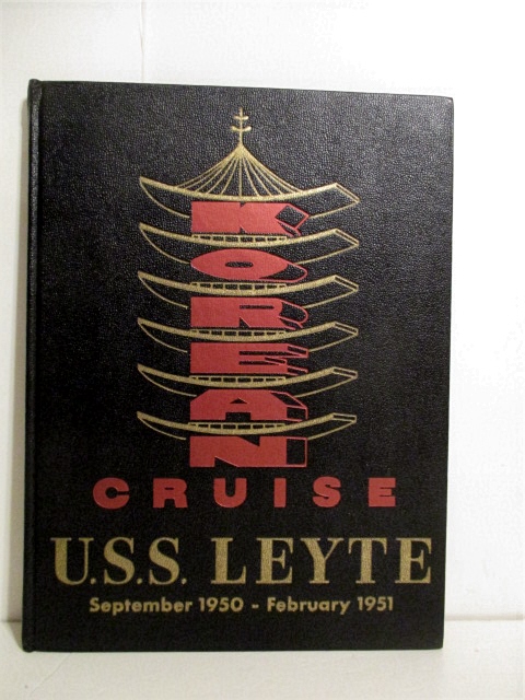 Korean Cruise USS Leyte September 1950 - February 1951.