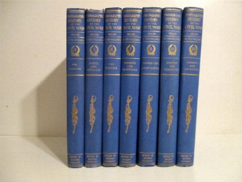 Photographic History of the Civil War. (Partial Set, Volumes 4-10).