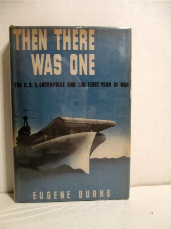 Image for Then There Was One: U.S.S. Enterprise & the First Year of War. Then There Was One: U.S.S. Enterprise & the First Year of War.