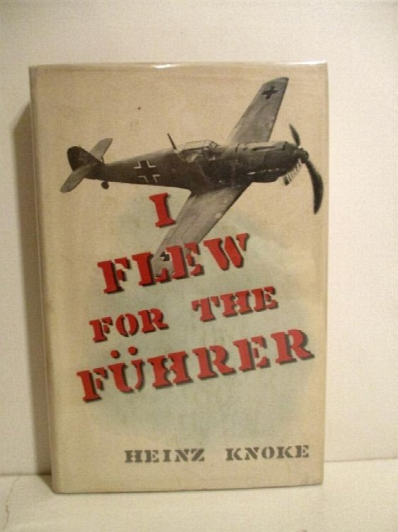I Flew for the Fuhrer: Story of a German Fighter Pilot.