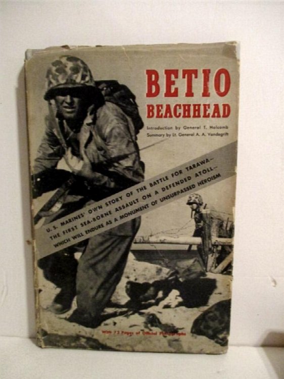 Betio Beachhead: US Marines Own Story of the Battle for Tarawa.