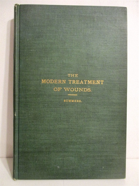 Modern Treatment of Wounds.