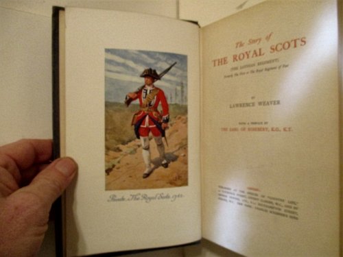 Story of the Royal Scots (The Lothian Regiment).