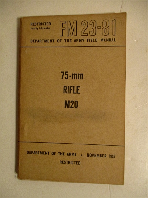 FM 23-81. 75-mm Rifle M20. Restricted.