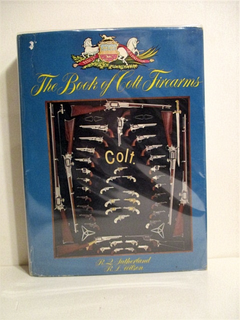 Image for Book of Colt Firearms. Book of Colt Firearms.