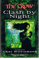CROW [THE] - Clash By Night