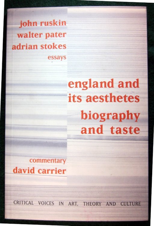 ENGLAND AND ITS AESTHETES: BIOGRAPHY AND TASTE