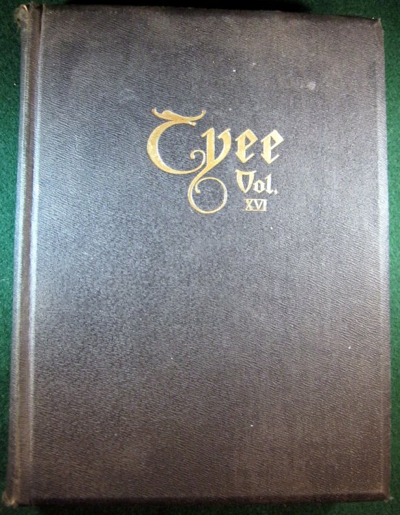 TYEE VOLUME XVI: BEING THE ANNUAL PUBLICATION OF THE STUDENT BODYOF THE UNIVERSITY OF WASHINGTON