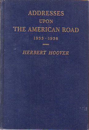ADDESSES UPON THE AMERICAN ROAD; 1933 - 1938