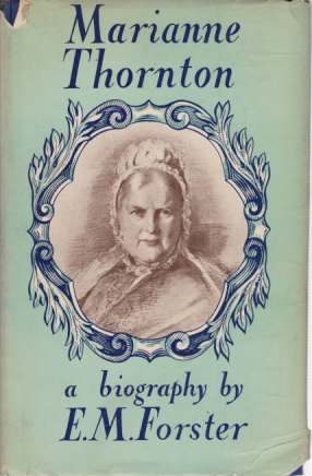 MARIANNE THORNTON 1797 - 1887; A Domestic Biography