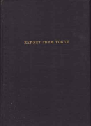 REPORT FROM TOKYO; A Message to the American People