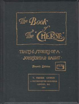 THE BOOK OF THE CHEESE; Being Traits and Stories of 'ye Olde Cheshire Cheese'
