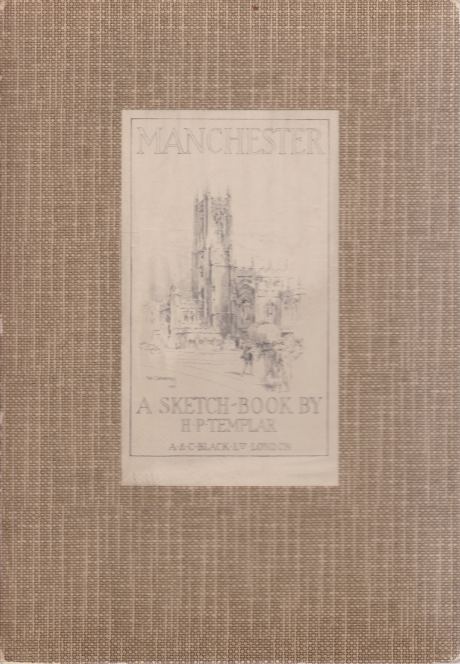 MANCHESTER; A Sketch-Book