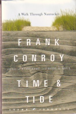 TIME & TIDE; A Walk through Nantucket