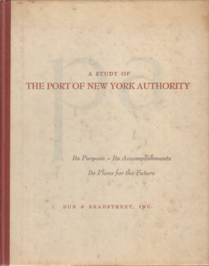 A STUDY OF THE PORT OF NEW YORK AUTHORITY