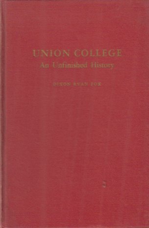 UNION COLLEGE; An Unfinished History