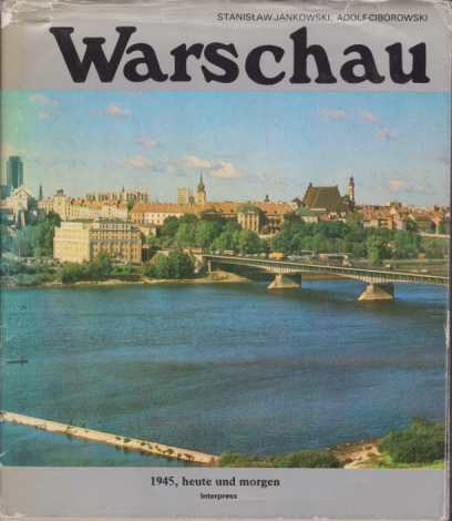 Image for WARSCHAU; 1945, Heute Und Morgen WARSCHAU; 1945, Heute Und Morgen