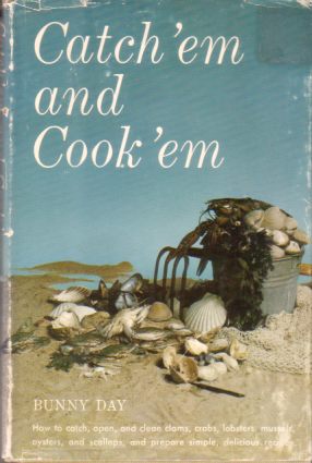 CATCH 'EM AND COOK 'EM