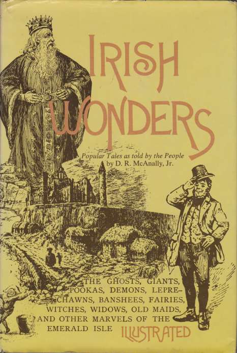 IRISH WONDERS; Popular Tales As Told by the People