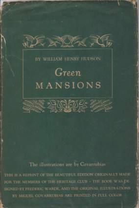 GREEN MANSIONS; A Romance of the Tropical Forest
