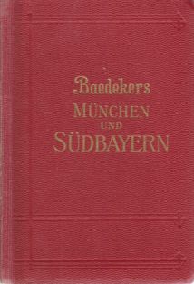 SDBAYERN; Mnchen Und Die Bayerischen Alpen. Reisehandbuch