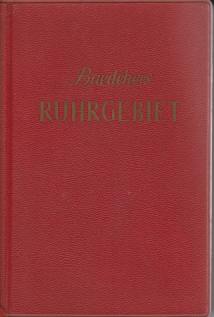 RUHRGEBIET; Rheinisch-Westflisches Industriegebiet. Reisehandbuch