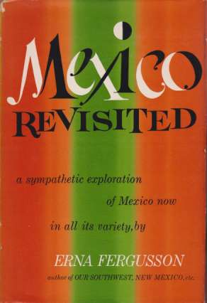 MEXICO REVISITED