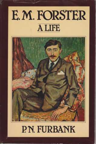 E. M. FORSTER; A Life