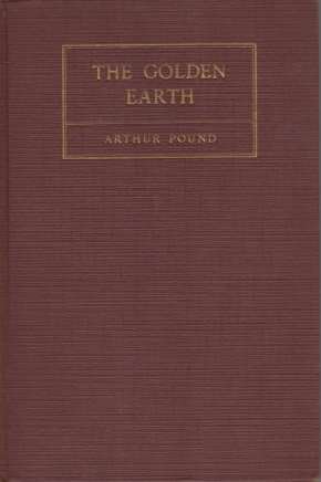 THE GOLDEN EARTH; The Story of Manhattan's Landed Wealth