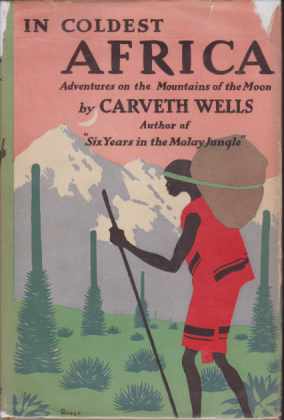 IN COLDEST AFRICA; Adventures on the Mountains of the Moon
