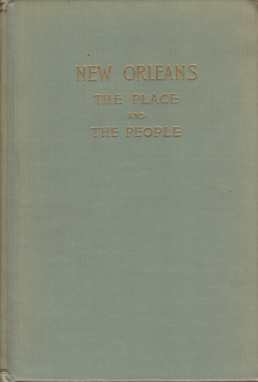 NEW ORLEANS; The Place and the People
