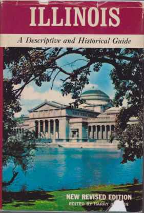 ILLINOIS; A Descriptive and Historical Guide