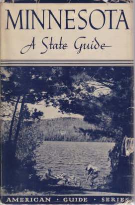 MINNESOTA; A State Guide