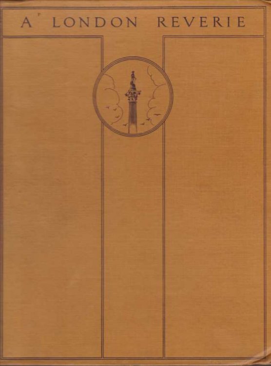 A LONDON REVERIE; Fifty-Six Drawings by Joseph Pennell