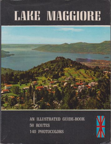 THE MARVELS OF LAKE MAGGIORE; Tourist Guide