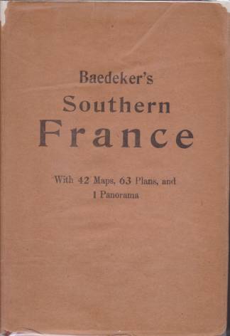 SOUTHERN FRANCE; Including Corsica. Handbook for Travellers