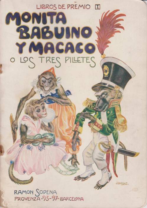 MONITA BABUINO YMACACO; O Los Tres Pilletes