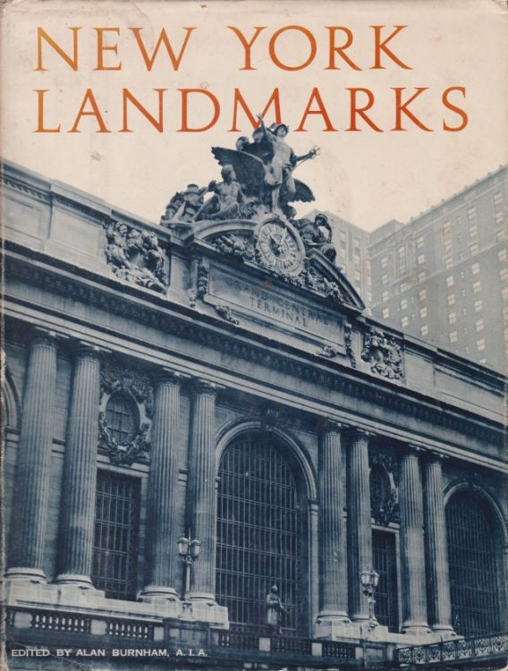 NEW YORK LANDMARKS; A Study & Index of Architectually Notable Structures in Greater New York