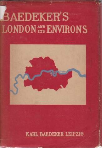 LONDON AND ITS ENVIRONS; Handbook for Travellers