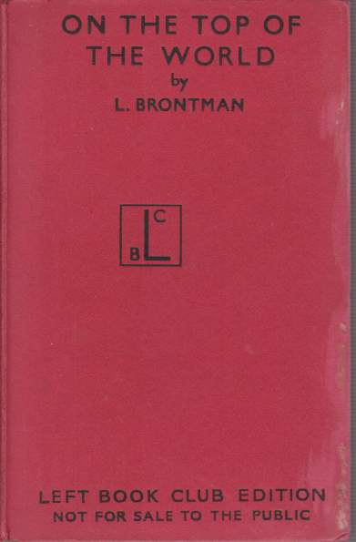 ON THE TOP OF THE WORLD; The Soviet Expedition to the North Pole 1937