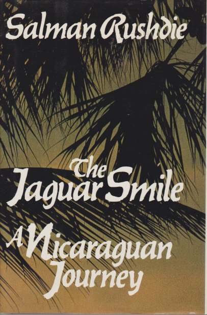 THE JAGUAR SMILE; A Nicaraguan Journey