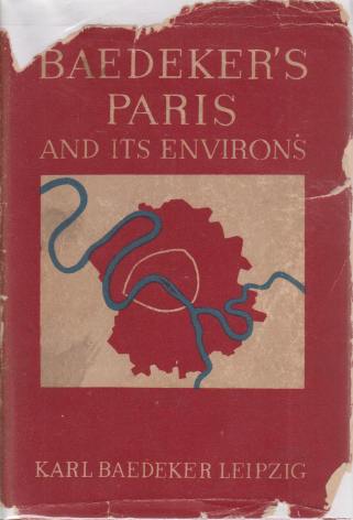 PARIS AND ITS ENVIRONS; With Routes from London to Paris. Handbook for Travellers