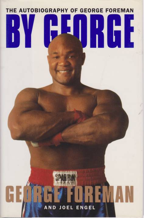 Image for BY GEORGE; The Autobiography of George Foreman BY GEORGE; The Autobiography of George Foreman
