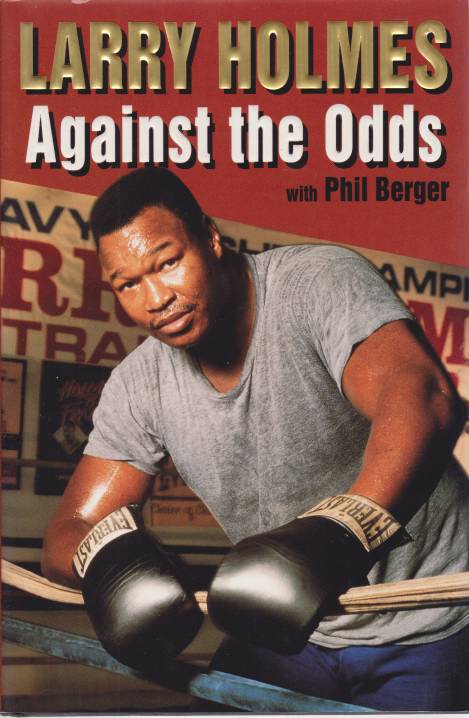 Image for LARRY HOLMES: AGAINST THE ODDS LARRY HOLMES: AGAINST THE ODDS