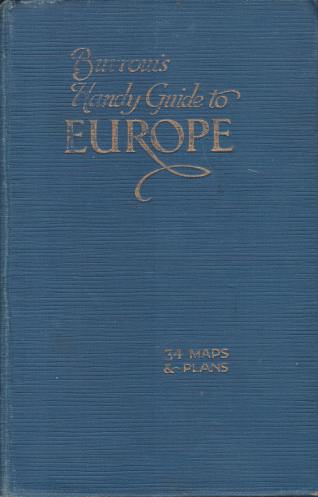 BURROW'S HANDY GUIDE TO EUROPE; For all English-Speaking Tourists
