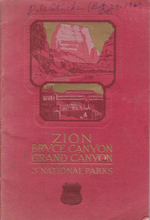 ZION, GRAND CANYON, BRYCE CANYON NATIONAL PARKS; The Cedar Breaks, Kaibab National Forest