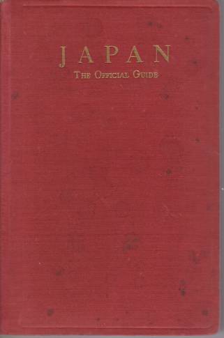 JAPAN; The New Official Guide