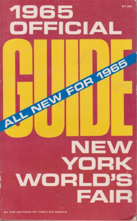 1965 OFFICIAL GUIDE NEW YORK WORLD'S FAIR; All New for 1965