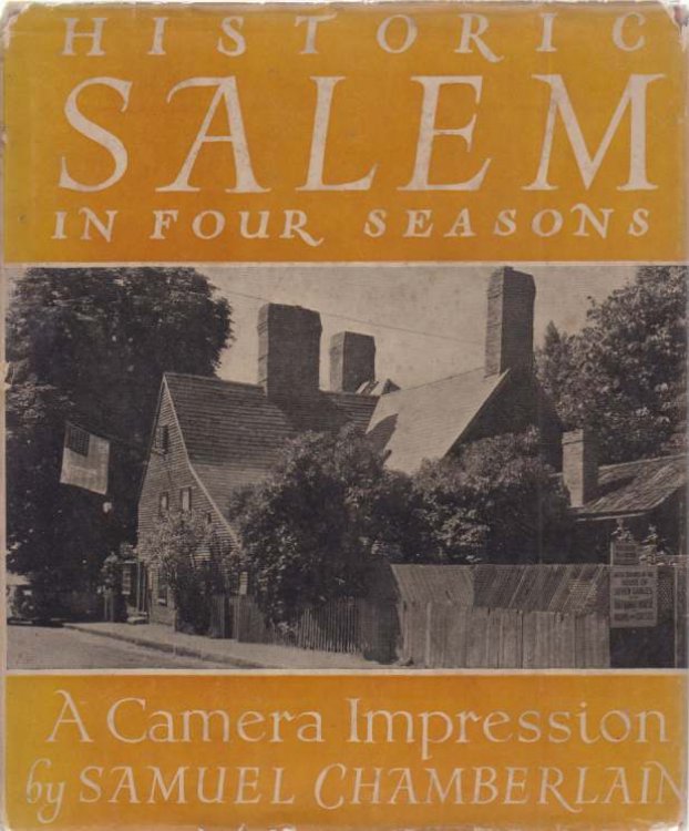 HISTORIC SALEM IN FOUR SEASONS; A Camera Impression