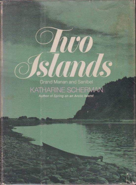 TWO ISLANDS; Grand Manan and Sanibel